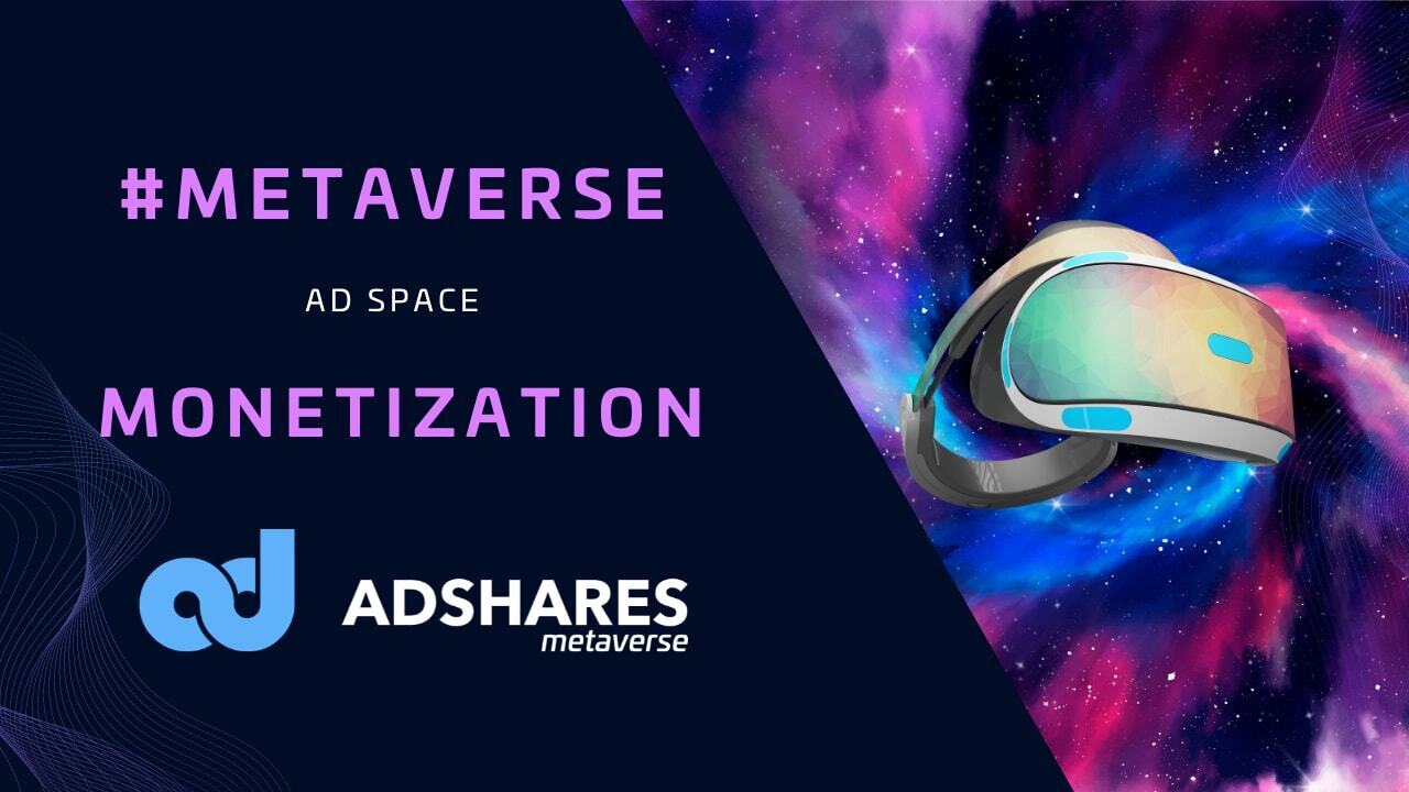 Adshares allows to monetize space in Metaverse - GlobeNewswire