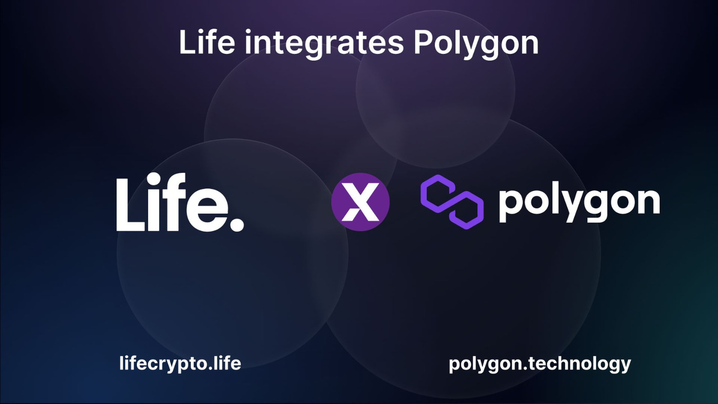 Life DeFi Wallet Integrates Polygon Blockchain to Bring Scalable User-Friendly Decentralized Applications to the DeFi Ecosystem