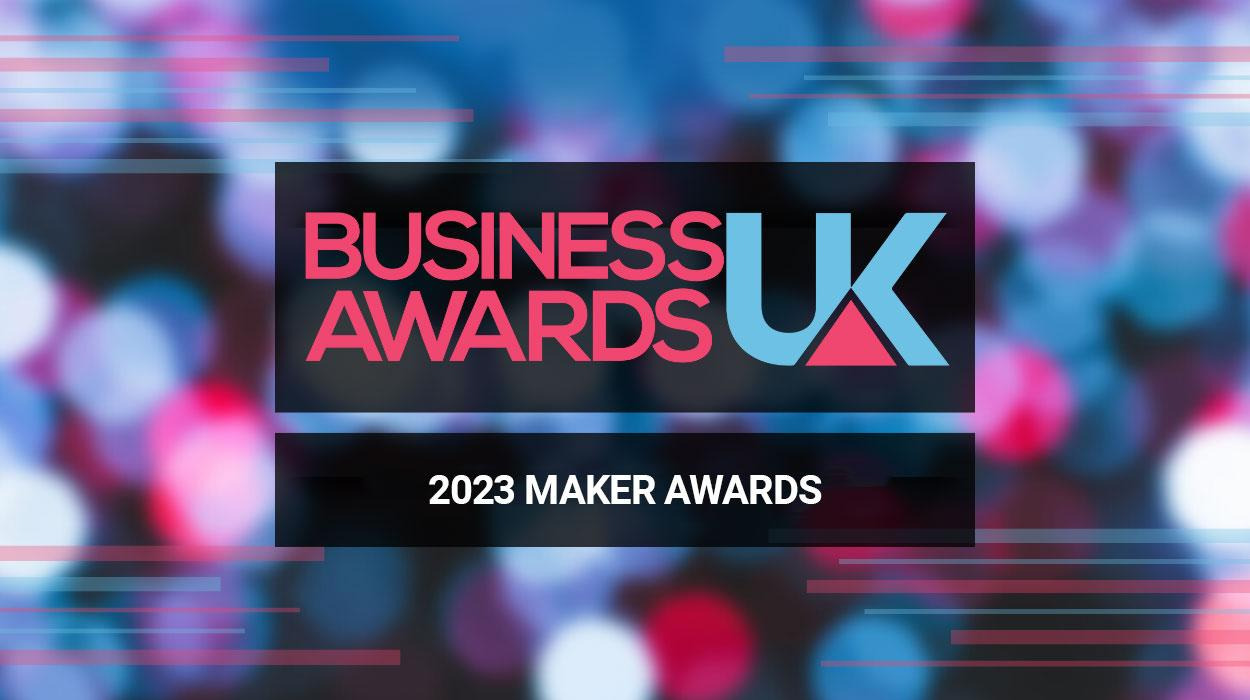 Business Awards UK Announces Winners of the 2023 Maker Awards: Spotlight on Great Achievements in UK’s Maker Community