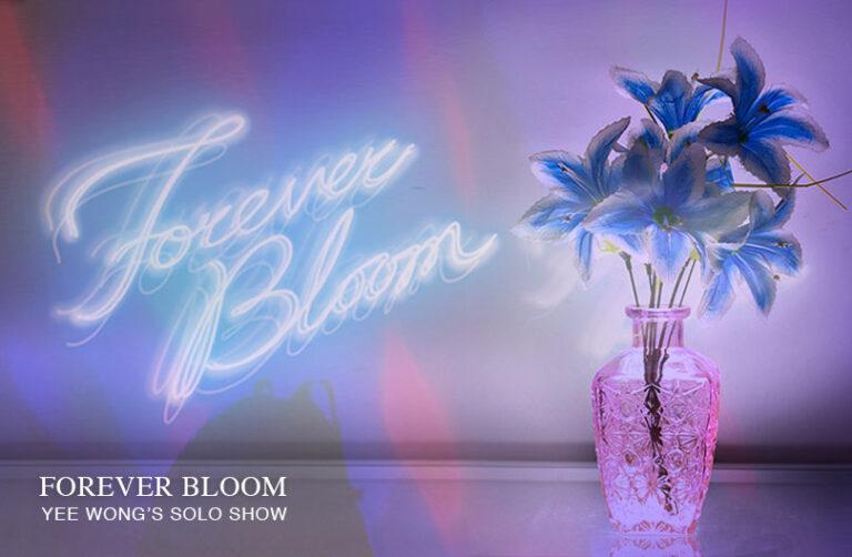 The Highly Anticipated Solo Exhibition by Yee Wong, ‘Forever Bloom,’ Now Unveiled to Art Collectors and Enthusiasts.