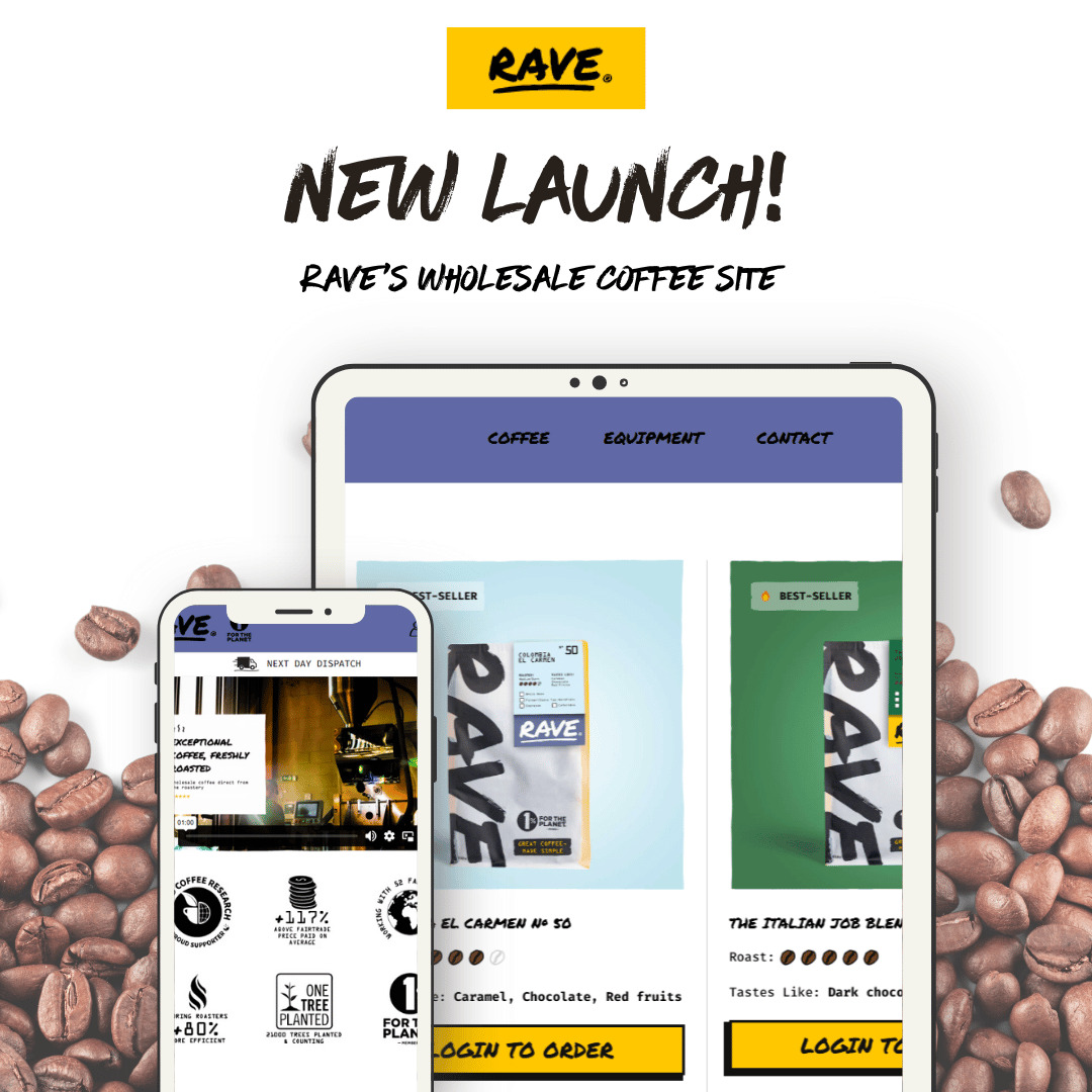 New Wholesale Coffee Site Launch - RAVE