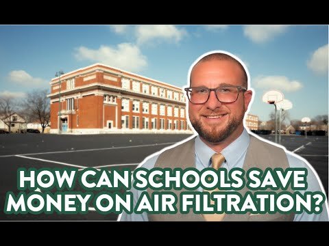 Ontario School Facility Managers: This Air Filtration Video Could Save Your District Thousands in Energy Costs