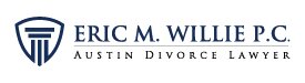 Eric M. Willie, P.C., Austin Family & Divorce Lawyer
