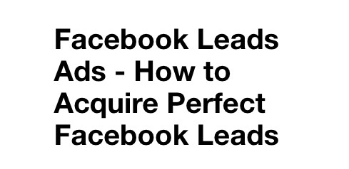 How to Increase Leads From Facebook Using Facebook Ads The Right Way!