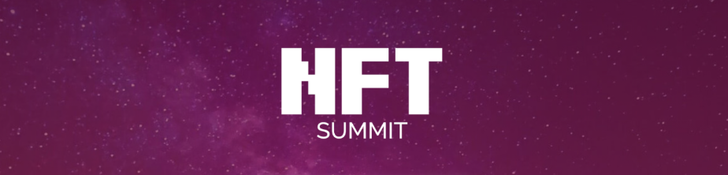 NFT Summit to Bring Together Leading Global NFT Ecosystem 