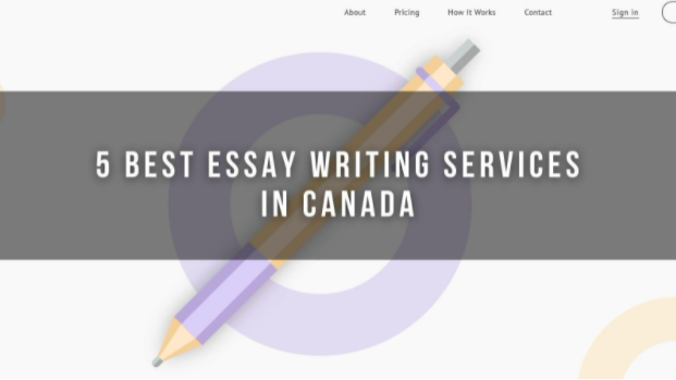 5 Best Essay Writing Services In Canada – Top Essay Writing Help
