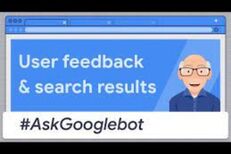 Does user feedback impact search results? Webmaster Trends Analyst at Google answers.