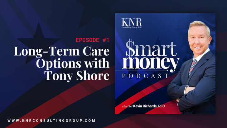 Kevin Richards and Tony Shore Discuss Long-Term Care Insurance Options