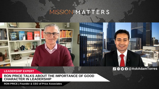 Ron Price Talks about the Importance of Good Character in Leadership