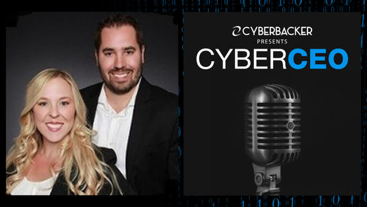 CyberCEOs Mike and Bonni Galbally Navigate Challenges, Find a Great Fit With Cyberbacker