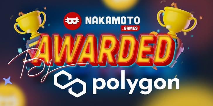 Nakamoto Games Becomes First Play-to-Earn Blockchain Project to Receive Grant from Polygon