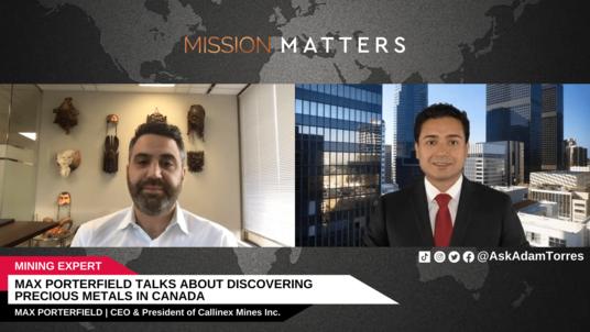 Max Porterfield Talks About Discovering Precious Metals in Canada