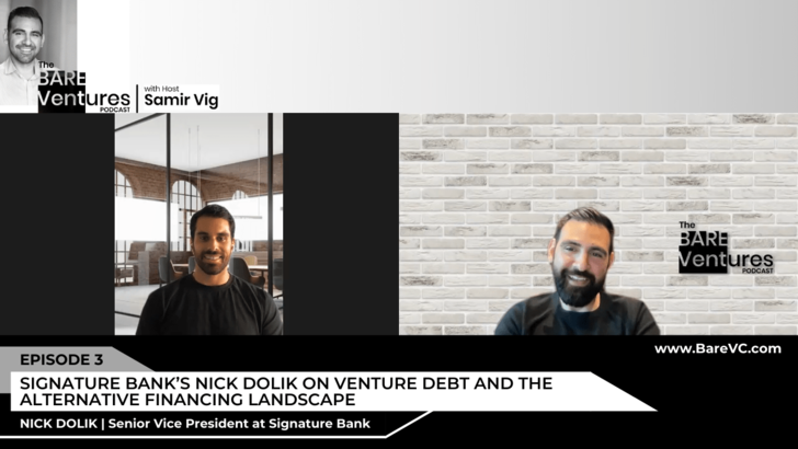 Samir Vig and Nick Dolik on Venture Debt and the Alternative Financing Landscape