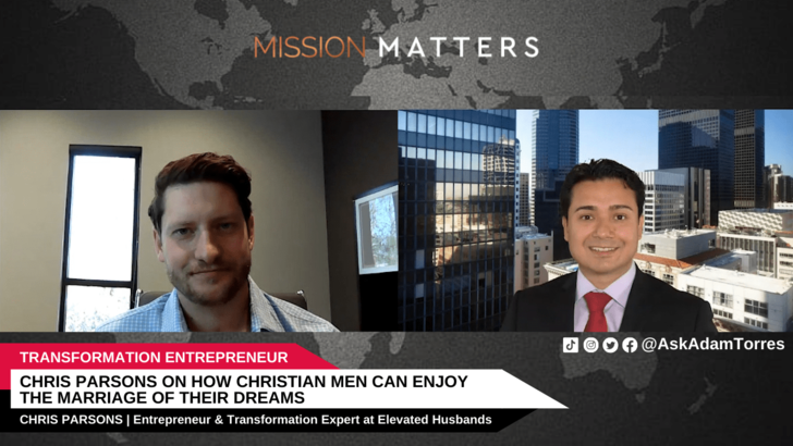 Chris Parsons was interviewed by Adam Torres on the Mission Matters Business Podcast. 