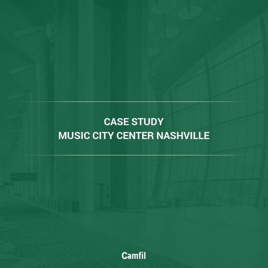 Camfil Air Filters - Case Study - Decrease Labor by 80% and Energy Costs by 34% at Music City Center in Nashville