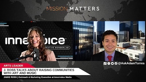 Jamie Ross was interviewed by host Adam Torres on the Mission Matters Marketing Podcast.