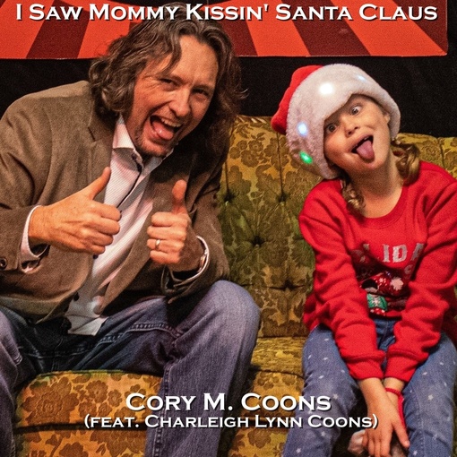 Cory M. Coons - I Saw Mommy