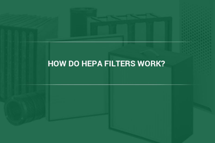 How HEPA filters work New Resource by Camfil Releases New Resource