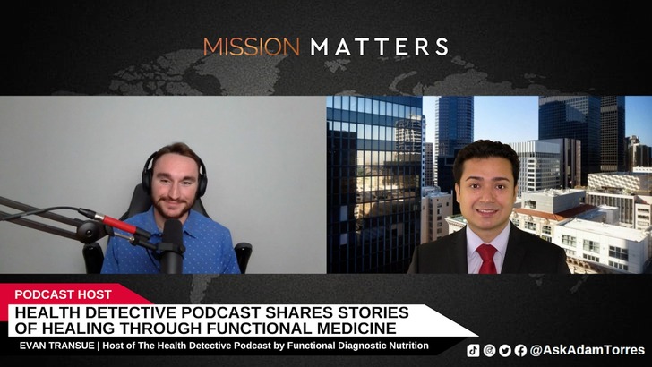 Evan Transue was interviewed by Adam Torres of Mission Matters Fitness Podcast