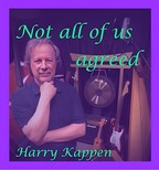 Harry Kappen - Not All Of Us Agreed