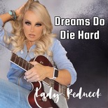 Lady Redneck - Dreams