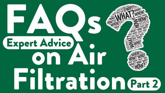 Canadian Commercial Air Filter Manufacturer Camfil Unveils Part 2 of FAQs on Air Filters