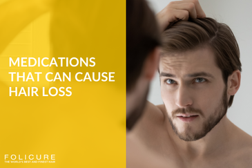 Dallas Hair Replacement Studio, Folicure, Lists 5 Common Medications That Can Cause Hair Loss