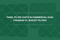 Air Quality Professionals Provide Comparative Analysis of Premium vs Budget Air Filters for Commercial HVAC