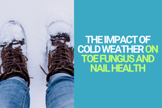 Antifungal Brand Crystal Flush Discusses the Impact of Cold Weather on Toe Fungus and Nail Health