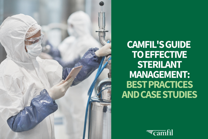 Camfil's Guide to Effective Sterilant Management Best Practices and Case Studies