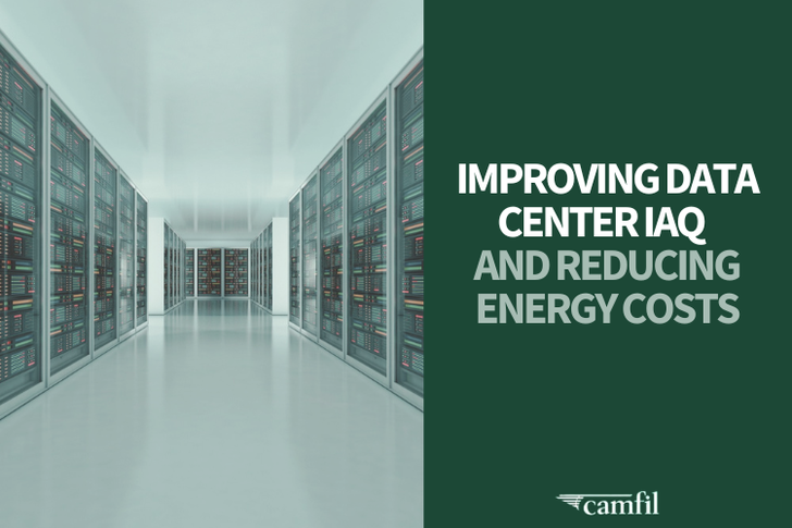 Camfil Releases New Resource on Improving Data Center IAQ and Reducing Energy Costs