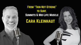 Cara Kleinhaut discusses her wellness journey and midlife adventures with Todd Vande Hei on Health is a Skill.