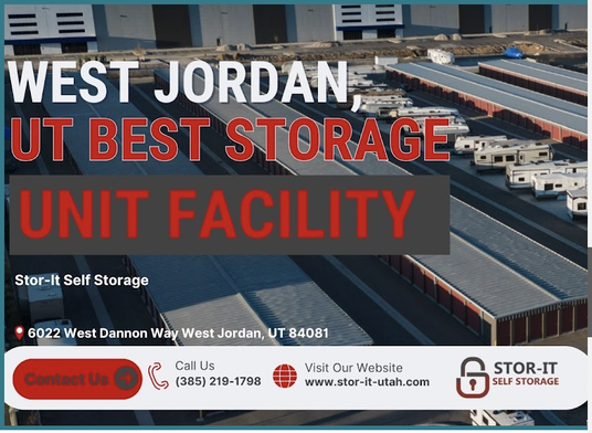 Stor-It Self Storage: West Jordan’s Trusted Choice for Affordable, Secure Storage