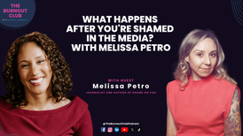 Melissa Petro shares how writing and vulnerability helped her rebuild after public humiliation.